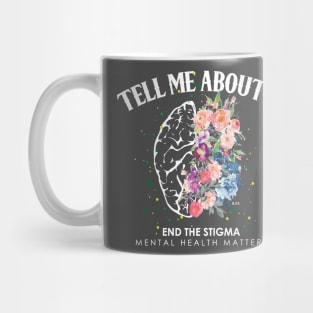 Tell Me About It Mug